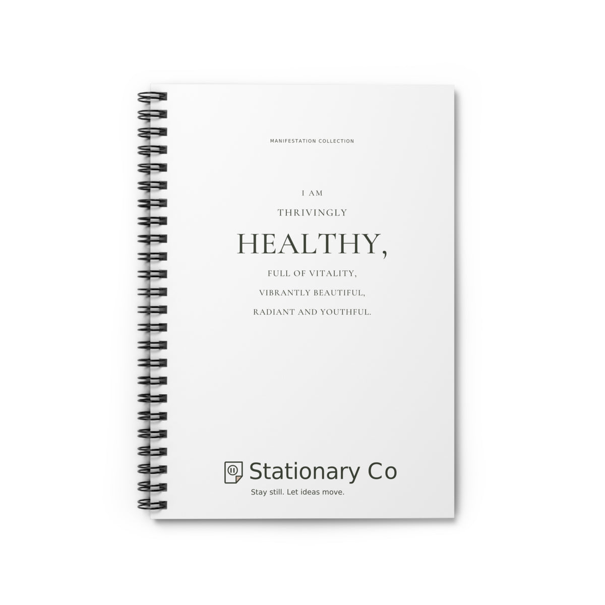 Thrivingly Healthy Spiral Manifestation Journal